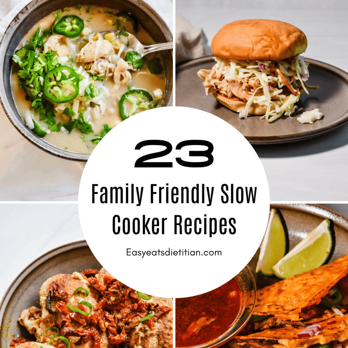 23 Easy Family Friendly Slow Cooker Recipes - Easy Eats Dietitian